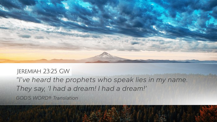 Jeremiah 23:25 GW Bible Verse Image