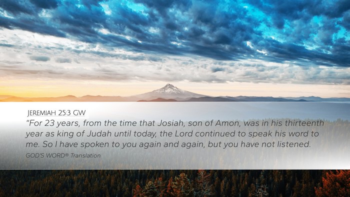 Jeremiah 25:3 GW Bible Verse Image
