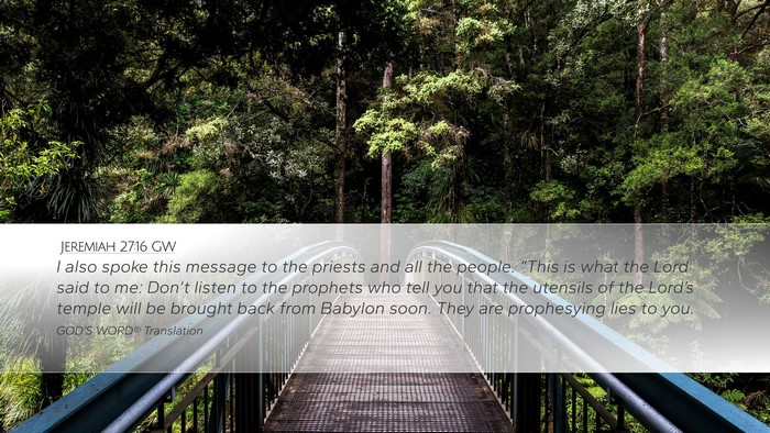 Jeremiah 27:16 GW Bible Verse Image