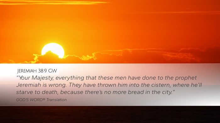 Jeremiah 38:9 GW Bible Verse Image