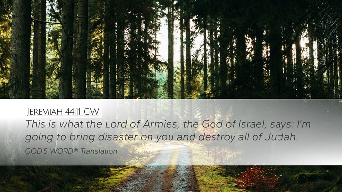 Jeremiah 44:11 GW Bible Verse Image