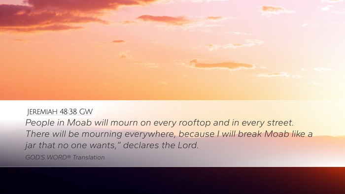 Jeremiah 48:38 GW Bible Verse Image