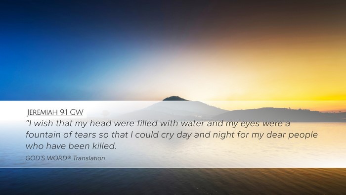 Jeremiah 9:1 GW Bible Verse Image
