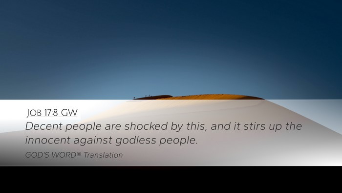 Job 17:8 GW Bible Verse Image