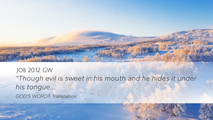 Job 20:12 GW Bible Verse Image