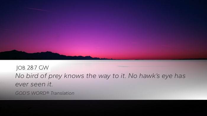 Job 28:7 GW Bible Verse Image