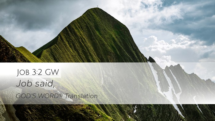 Job 3:2 GW Desktop Wallpaper - Job - Desktop Bible Verse Wallpaper