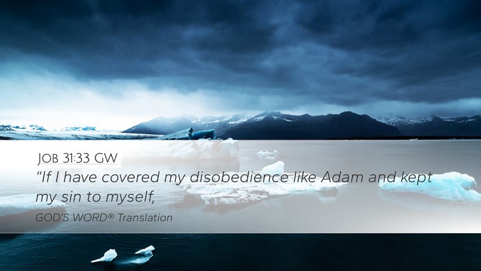 Job 31:33 GW Bible Verse Image