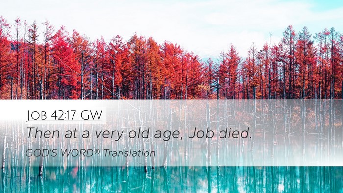 Job 42:17 GW Bible Verse Image