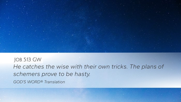 Job 5:13 GW Bible Verse Image