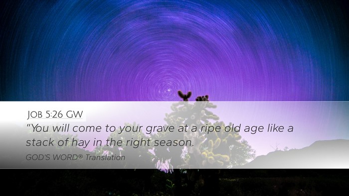Job 5:26 GW Bible Verse Image