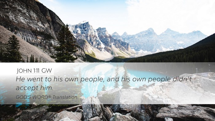 John 1:11 GW Bible Verse Image