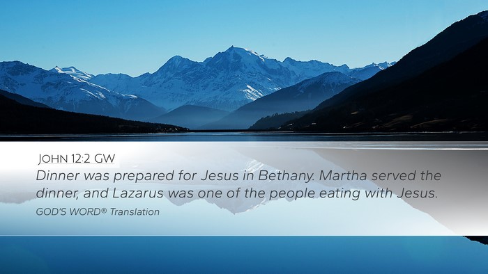 John 12:2 GW Bible Verse Image