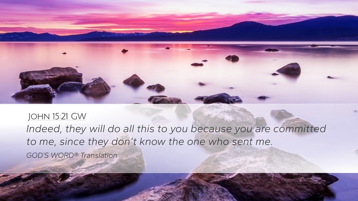John 15:21 GW Bible Verse Image