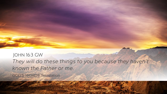 John 16:3 GW Bible Verse Image