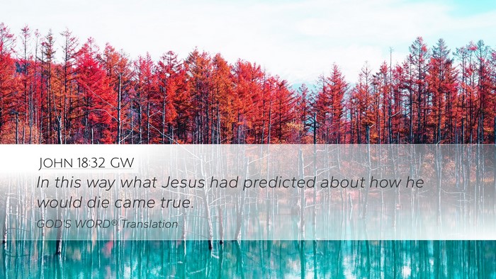 John 18:32 GW Bible Verse Image