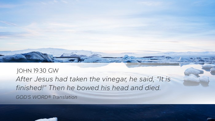 John 19:30 GW Bible Verse Image
