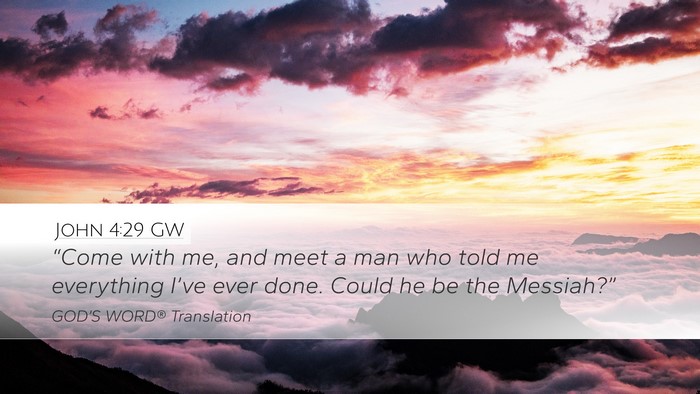 John 4:29 GW Bible Verse Image