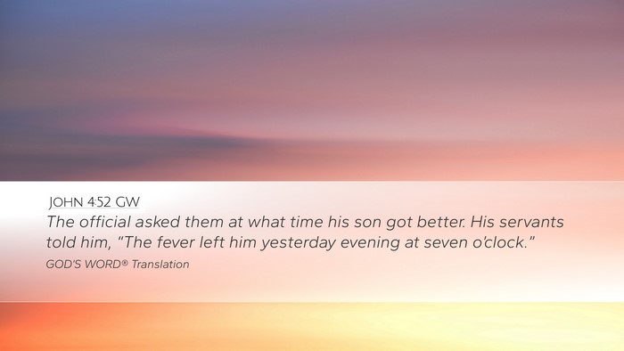 John 4:52 GW Bible Verse Image
