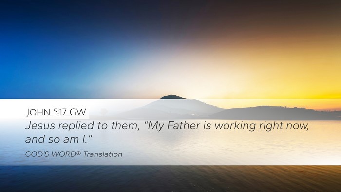 John 5:17 GW Bible Verse Image