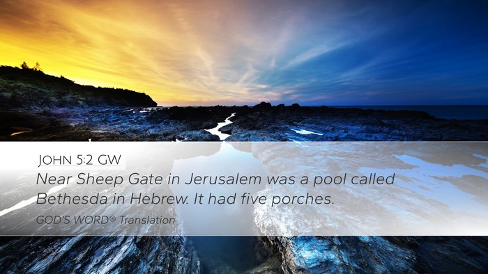 John 5:2 GW Desktop Wallpaper - Near Sheep Gate in Jerusalem was a pool called - Desktop Bible Verse Wallpaper