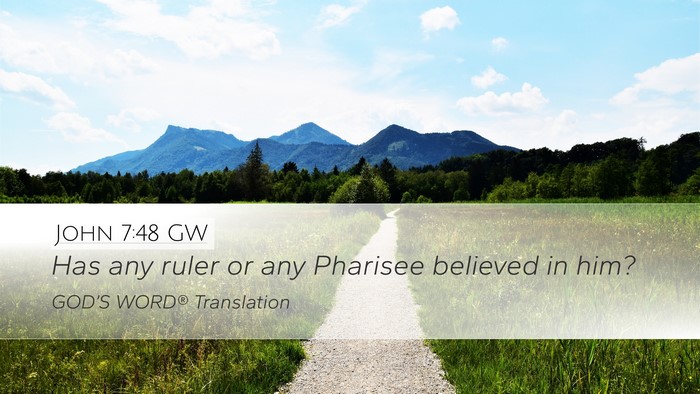 John 7:48 GW Bible Verse Image