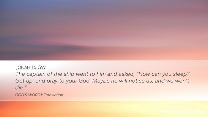 Jonah 1:6 GW Bible Verse Image