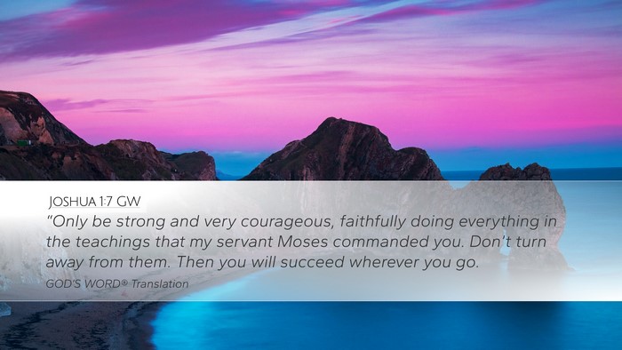 Joshua 1:7 GW Bible Verse Image