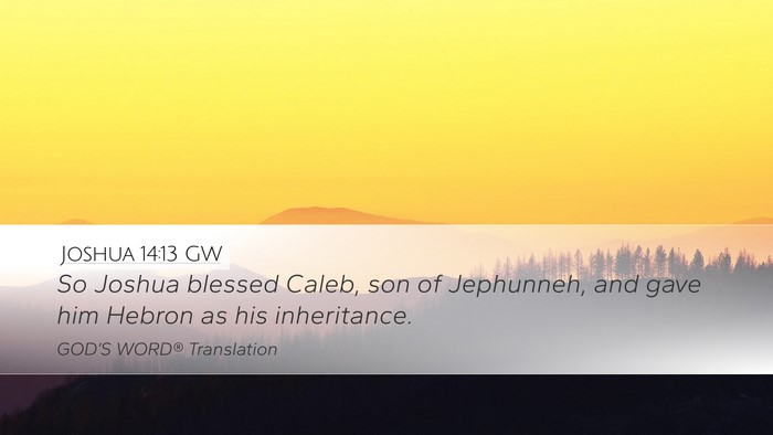Joshua 14:13 GW Bible Verse Image