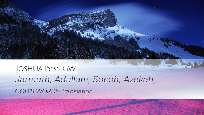 Joshua 15:35 GW Bible Verse Image