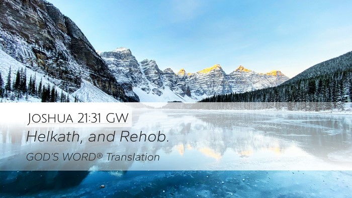 Joshua 21:31 GW Desktop Wallpaper - Helkath, and - Desktop Bible Verse Wallpaper