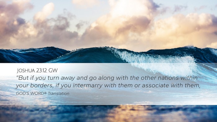 Joshua 23:12 GW Bible Verse Image