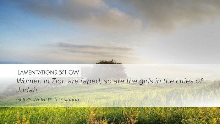 Lamentations 5:11 GW Bible Verse Image
