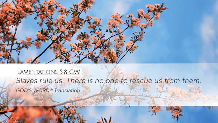 Lamentations 5:8 GW Bible Verse Image