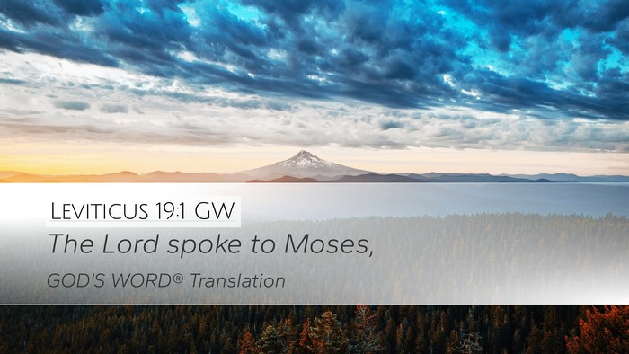 Leviticus 19:1 GW Desktop Wallpaper - The Lord spoke to - Desktop Bible Verse Wallpaper