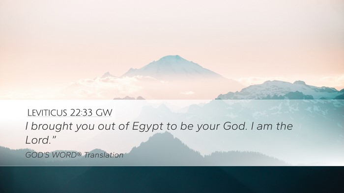 Leviticus 22:33 GW Bible Verse Image