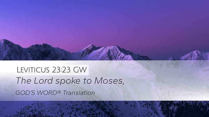 Leviticus 23:23 GW Desktop Wallpaper - The Lord spoke to - Desktop Bible Verse Wallpaper