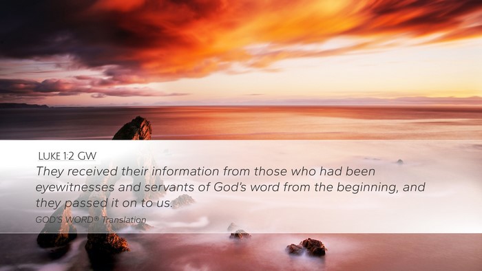 Luke 1:2 GW Bible Verse Image