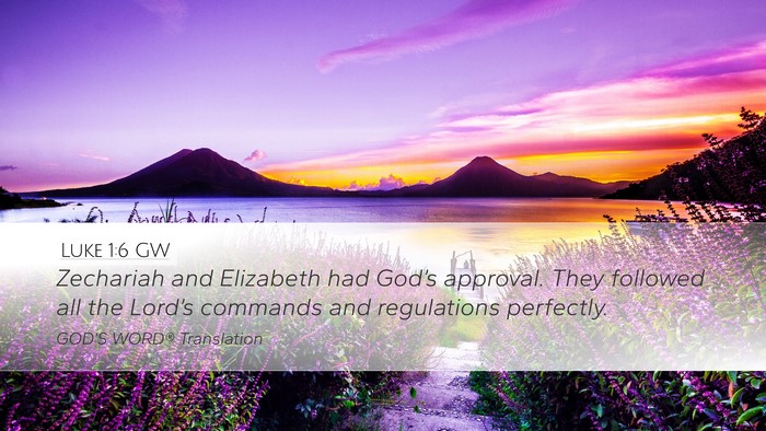 Luke 1:6 GW Bible Verse Image