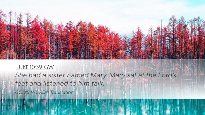 Luke 10:39 GW Bible Verse Image