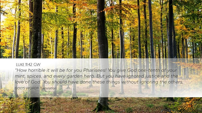 Luke 11:42 GW Bible Verse Image