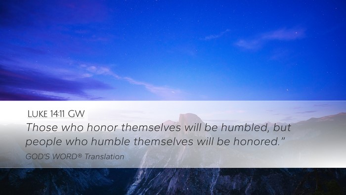 Luke 14:11 GW Bible Verse Image