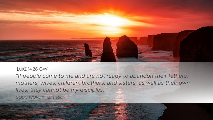 Luke 14:26 GW Bible Verse Image