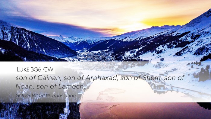 Luke 3:36 GW Bible Verse Image