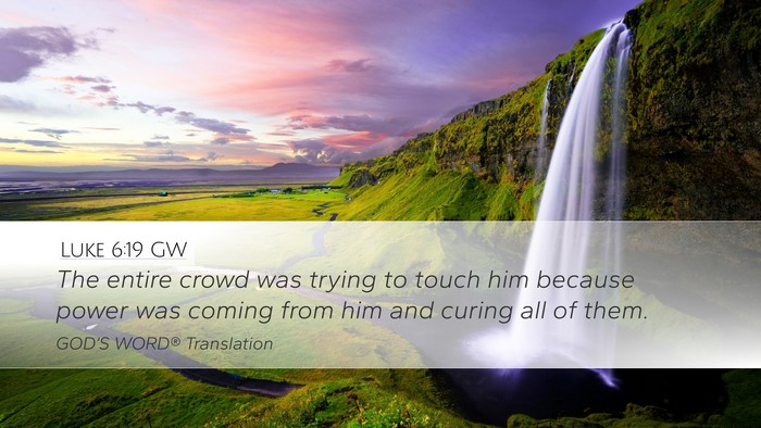 Luke 6:19 GW Bible Verse Image