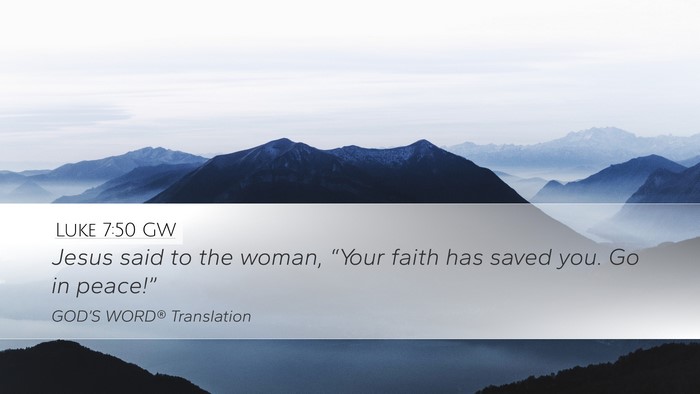 Luke 7:50 GW Bible Verse Image