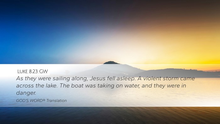 Luke 8:23 GW Bible Verse Image
