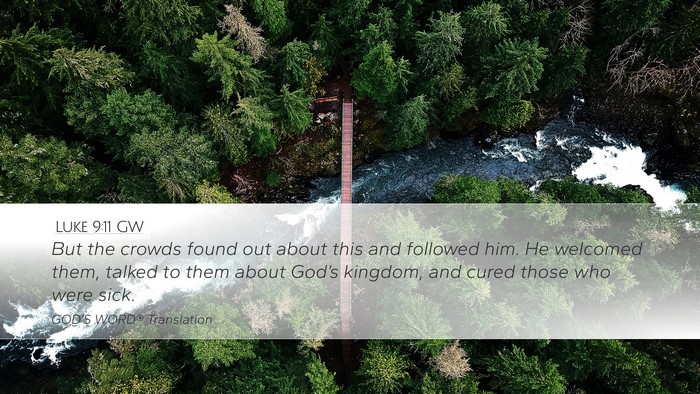 Luke 9:11 GW Bible Verse Image
