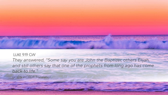 Luke 9:19 GW Bible Verse Image