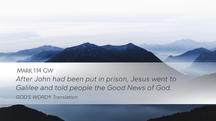 Mark 1:14 GW Bible Verse Image